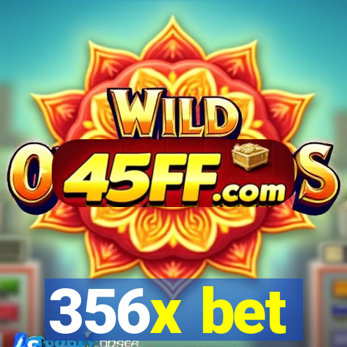 356x bet